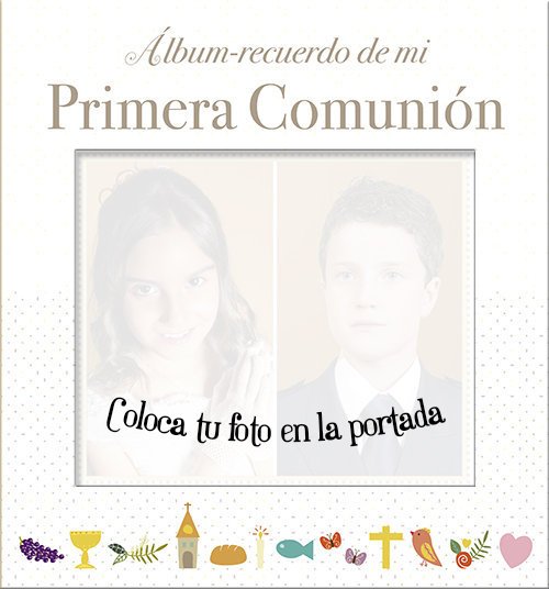 ALBUM RECUERDO MI PRIMERA COMUNION