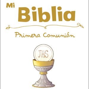 BIBLIA ESPECIAL PRIMERA COMUNION