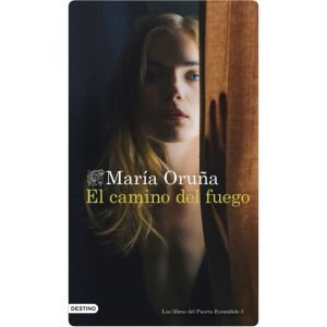 EL CAMINO DEL FUEGO