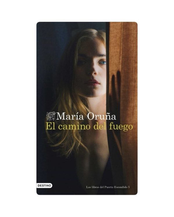 EL CAMINO DEL FUEGO