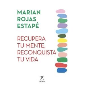 RECUPERA TU MENTE, RECUPERA TU VIDA